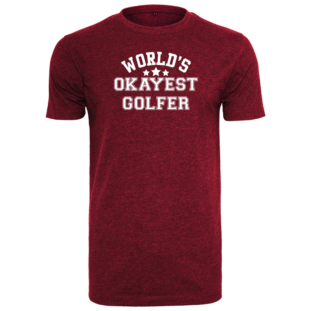 Worlds Okayest Golfer Tee