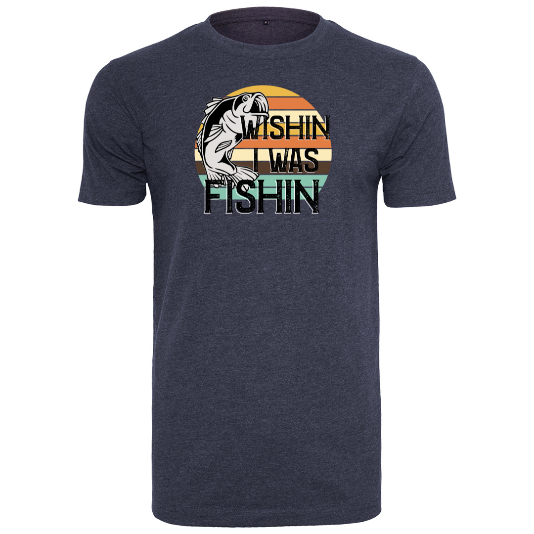 Wishin I was Fishin Tee