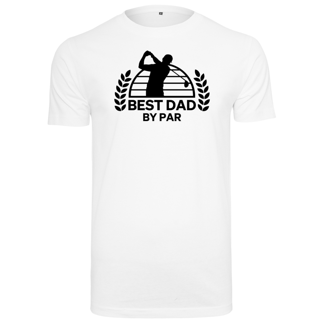 Best Dad By Par Tee